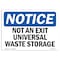 Signmission OSHA Notice, 5" Height, Not An Exit Universal Waste Storage Sign, 7" X 5", Landscape OS-NS-D-57-L-15174 - alternate 1